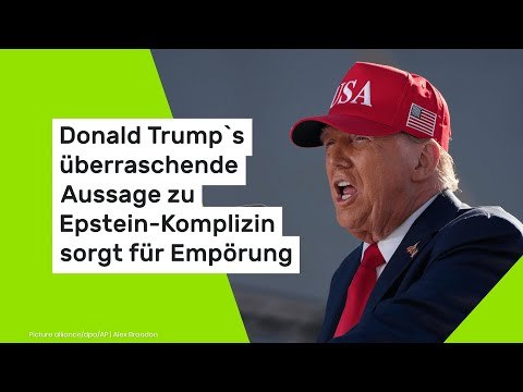 Donald Trump`s überraschende Aussage zu Epstein-Komplizin sorgt für Empörung