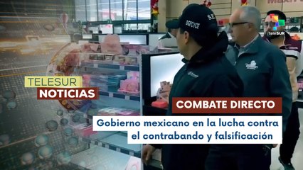 México conmemora el Día contra el Contrabando y la Falsificación