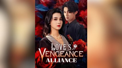 Love's Vengeance Alliance Full Movies