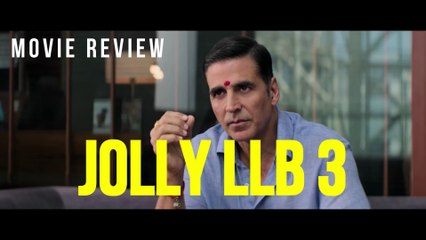"JOLLY LLB 3" - HINDI LEGAL ACTION DRAMA FILM REVIEW
