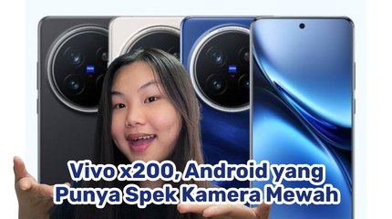 Vivo X200, Android dengan Kamera Premium dan Desain Elegan