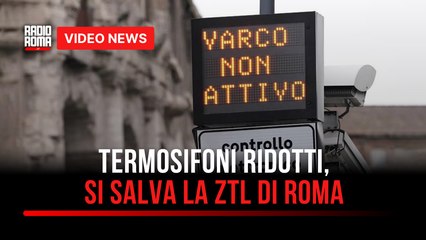 Termosifoni ridotti, si salva la Ztl di Roma