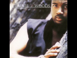 Claude Woods - Take Your Time