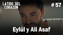 Eylül y Ali Asaf #57 - Latido Del Corazon