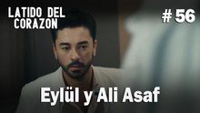 Eylül y Ali Asaf #56 - Latido Del Corazon