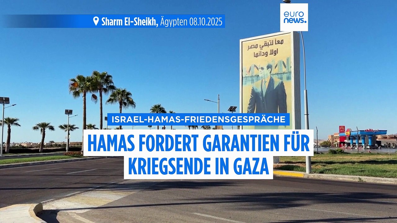 Hamas will 'echte Garantien' - Gespräche über ein Kriegsende in Gaza gehen weiter