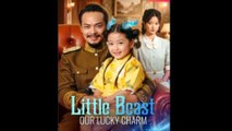 Little Beast Our Lucky Charm - Full HD Movie [English Sub] | Watch Till The End