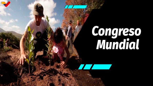 Al Aire | Congreso Mundial en Defensa de la Madre Tierra congregará más de 60 países