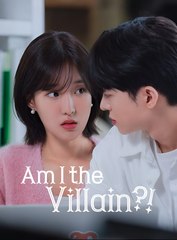 Am I the Villain  - Drama FULL MOVIES ENGLISH SUB