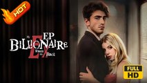 My Billionaire Ex Wants Me Back | Full Movie HD - SweetRomance Love Drama ShortFilms Hot