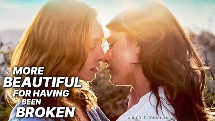 More Beautiful for Having Been Broken - Full HD Movie