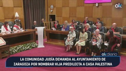 La comunidad judía demanda al Ayuntamiento de Zaragoza por nombrar Hija Predilecta a Casa Palestina