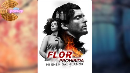 Flor Prohibida Mi Enemiga, Mi Amor