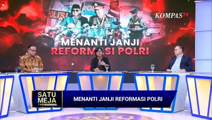 Dari Parcok, Kasus Sambo hingga Teddy Minahasa, Ini Harapan pada Tim Reformasi Polri | SATU MEJA