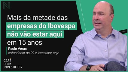 Paulo Veras, o homem por trás de dois unicórnios, alerta: metade das empresas do Ibovespa não “vai mais estar aqui em 10 anos”