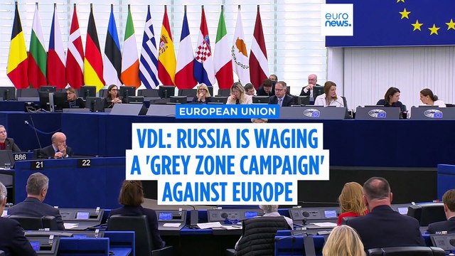 Russia is waging a 'grey zone campaign' against Europe, warns von der Leyen