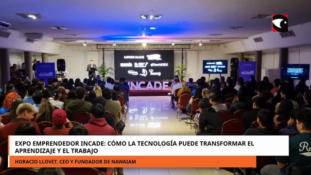 Expo Emprendedor INCADE: cómo la tecnología puede transformar el aprendizaje y el trabajo