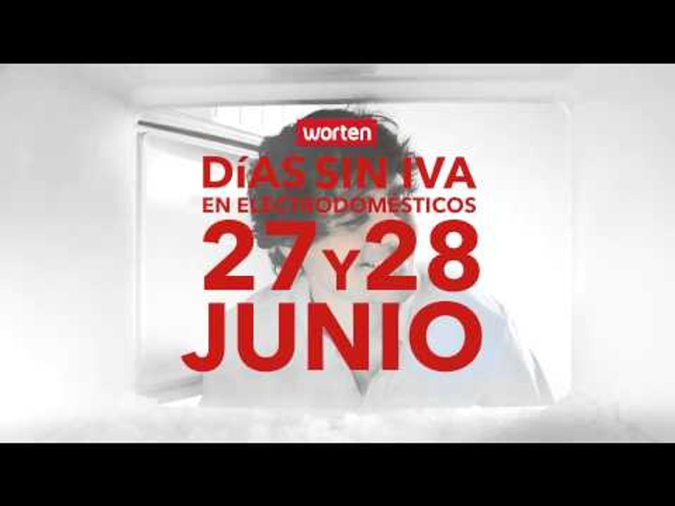 Worten sin IVA en electrodomésticos - 27 y 28 J...