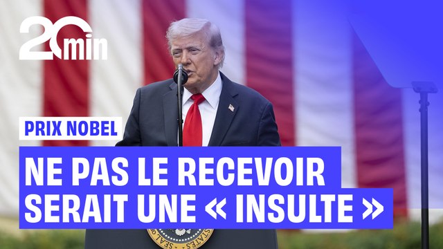 Trump juge que ce serait une “insulte” de ne pas recevoir le prix Nobel de la paix