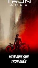 TRON ARÈS: Mon avis