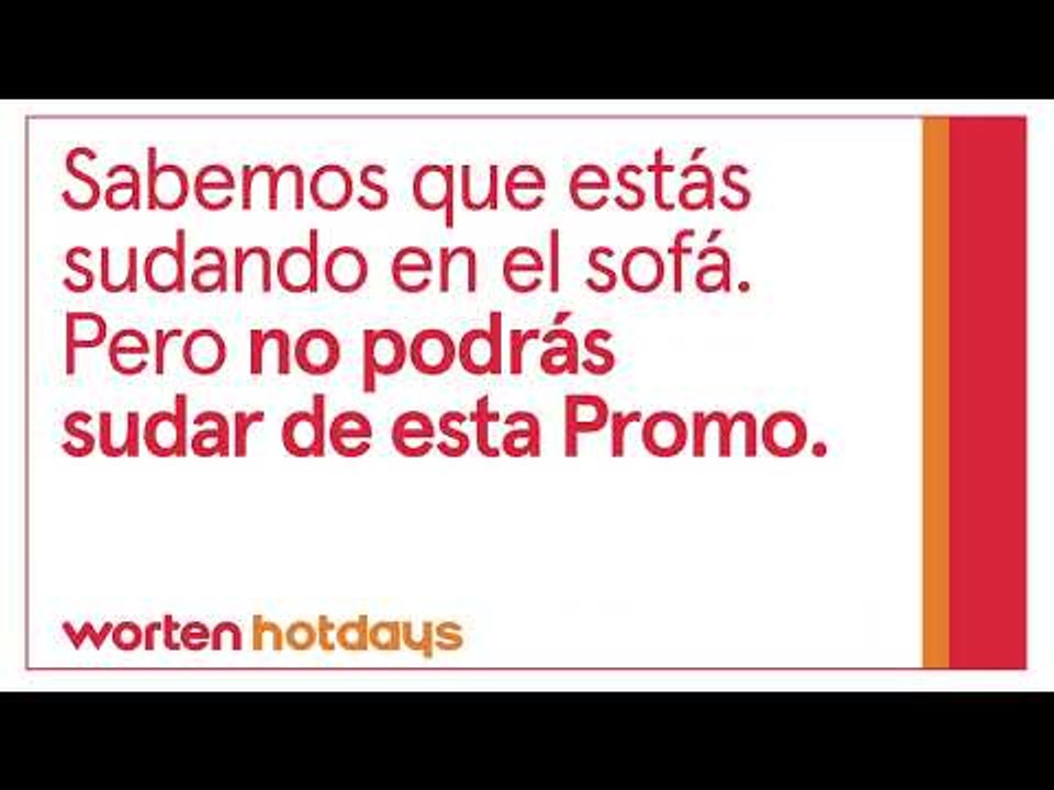 Worten Hot Days, ¡ofertas para superar la ola de calor!