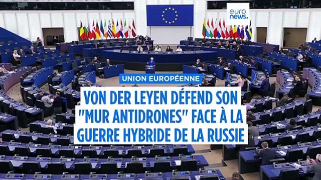 Ursula von der Leyen défend son mur antidrones face à la guerre hybride de Moscou en Europe