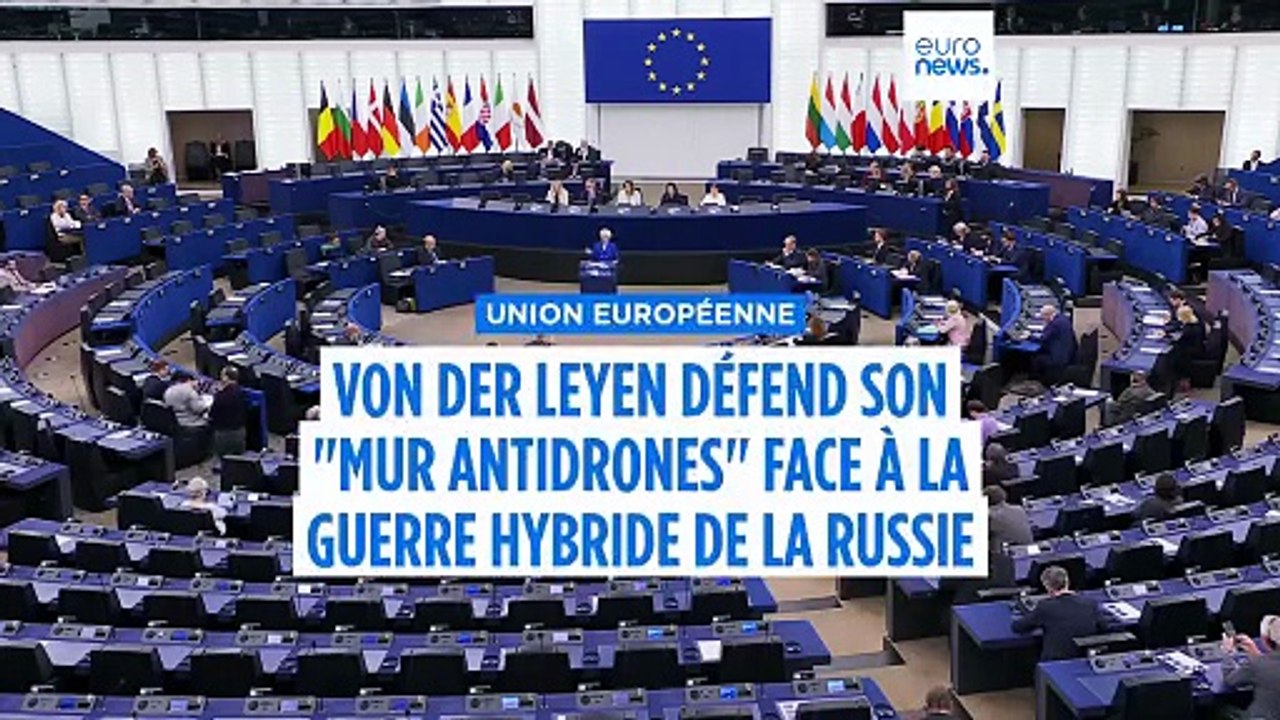 Ursula von der Leyen défend son "mur antidrones" face à la "guerre hybride" de Moscou en Europe