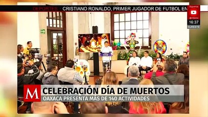 Oaxaca celebra el Día de Muertos con más de 140 actividades del 25 de octubre al 4 de noviembre