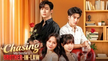 Chasing My Bestie's Brother-in-Law Full