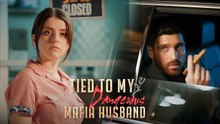 Tied to My Dangerous Mafia Husband