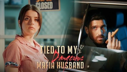 Tied to My Dangerous Mafia Husband