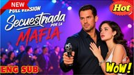 Secuestrada por la Mafia en Español