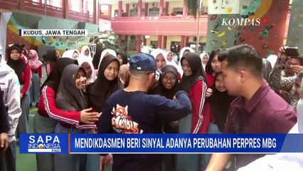 Mendikdasmen Beri Sinyal soal Perubahan Perpres Tentang MBG | SAPA PAGI
