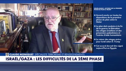 «Désormais on rentre dans le dur, dans l’avenir de Gaza», décrypte Claude Moniquet