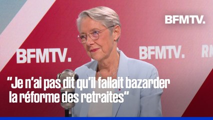 Réformes des retraites, présidentielle anticipée, enseignants... L'interview d'Élisabeth Borne en intégralité