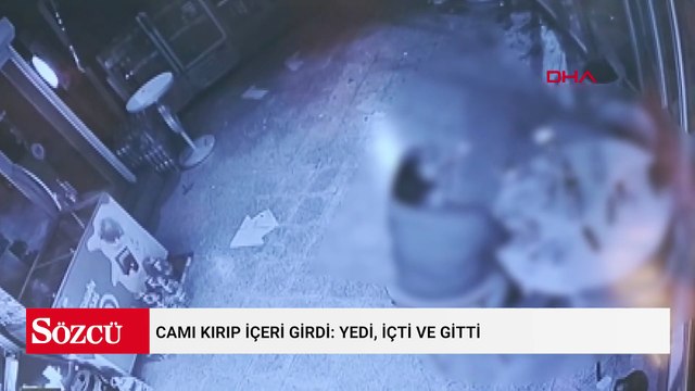 Camı kırıp içeri girdi: Yedi, içti ve gitti