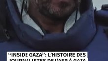 "Inside Gaza": l'histoire des journalistes de l'AFP à Gaza racontée dans un documentaire