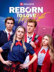 Reborn to Love Mr. Right | Full Movie, Short Drama, Film, Movie
