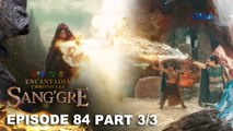 Sang'gre: Pirena, susubukin ang mga Sang'gre! (Episode 84 - Part 3/3) | Encantadia Chronicles