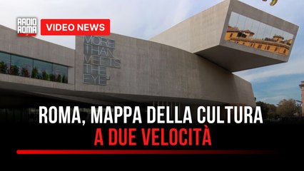 Roma, mappa della cultura a due velocità