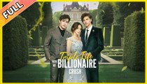 Triple Life with My Billionaire Crush Dramabox