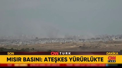 Mısır basını: Ateşkes yürürlükte