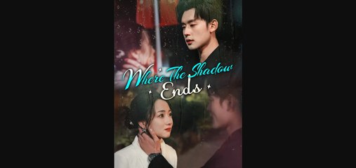 Where The Shadow Ends