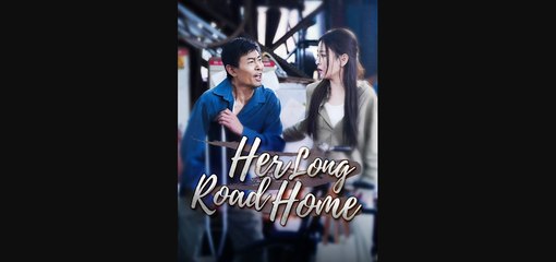 Her Long Road Home