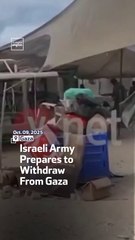 Israeli Army Prepares to Withdraw From Gaza