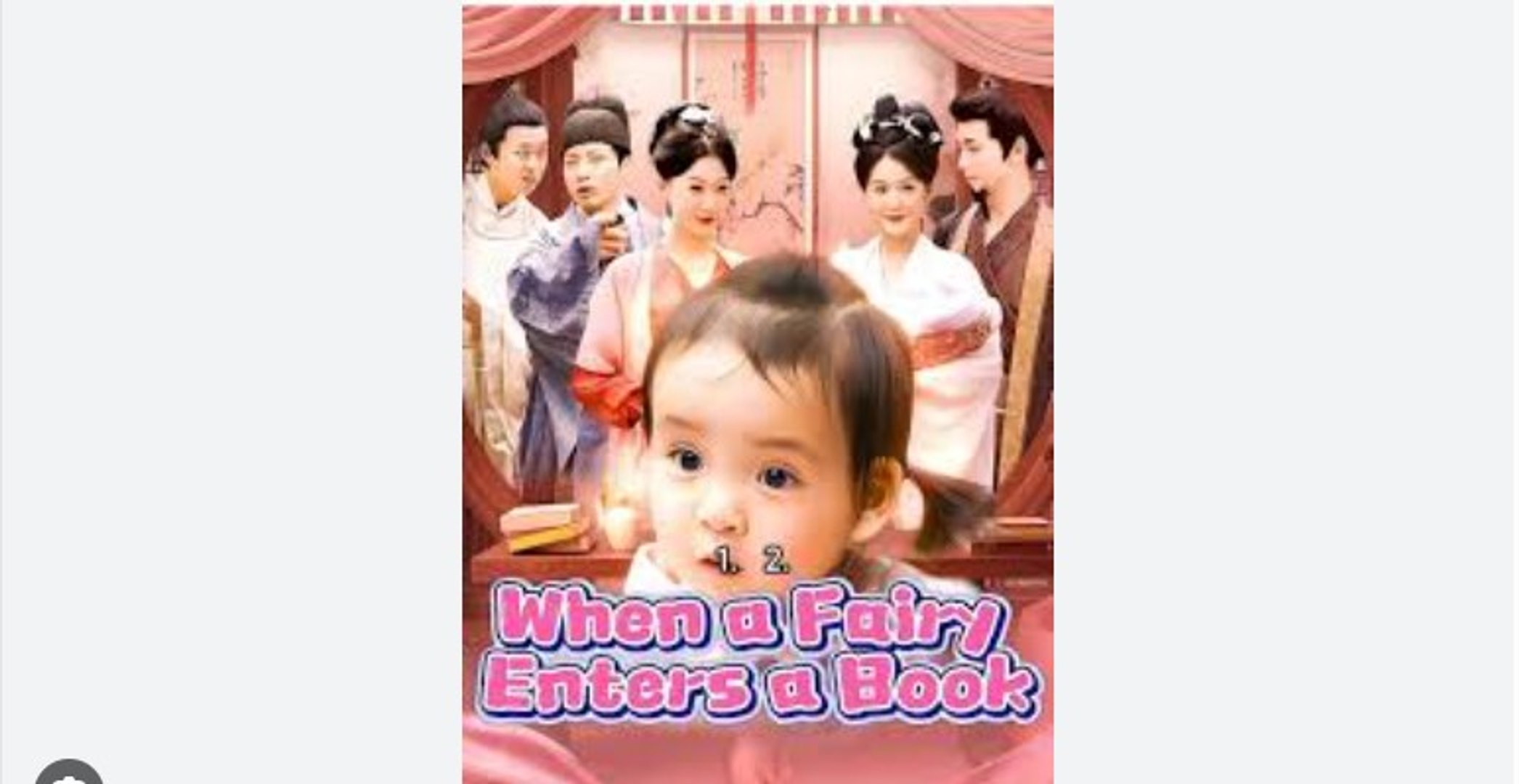 ⁣When a Fairy Enters a Book Chinese Drama - English Sub  q