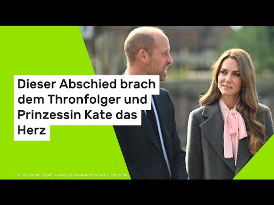 Dieser Abschied brach dem Thronfolger und Prinzessin Kate das Herz