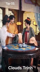 Tập 33 🎬 Còn Ra Thể Thống Gì Nữa (成何体统)