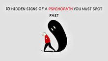 10 Hidden Signs of a Psychopath you must spot fast