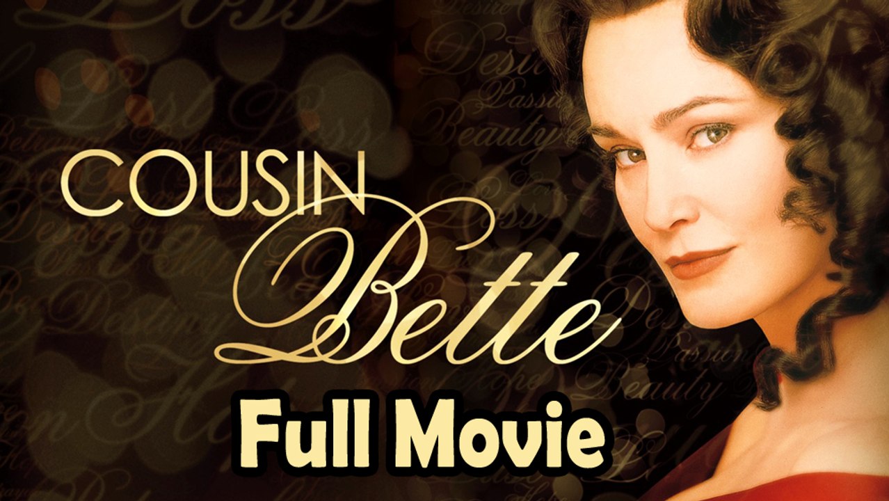 Cousin Bette (1998) Full Movie HD